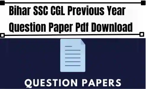 Bihar SSC CGL Previous Year Question Paper In Hindi Pdf Download