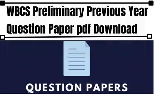 WBCS Preliminary Previous Year Question Paper pdf Download