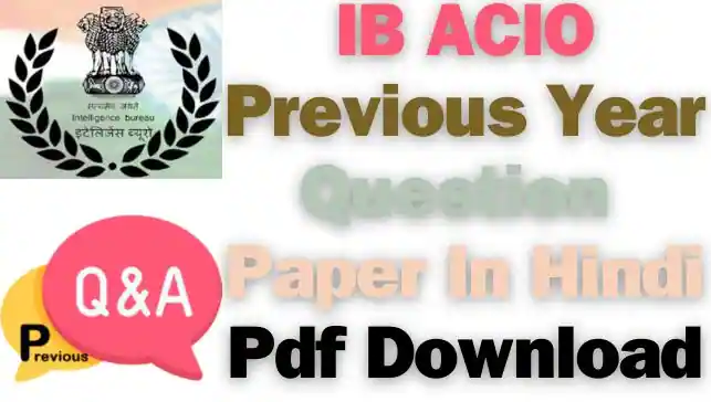 IB ACIO Previous Year Question Paper In Hindi Pdf Download